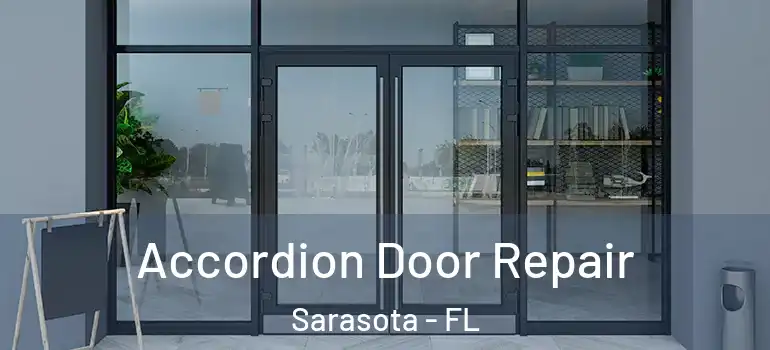  Accordion Door Repair Sarasota - FL