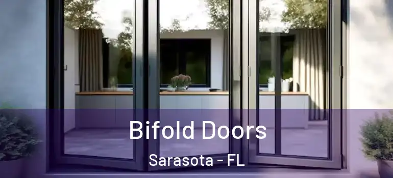  Bifold Doors Sarasota - FL