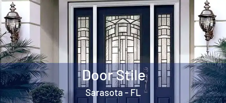  Door Stile Sarasota - FL
