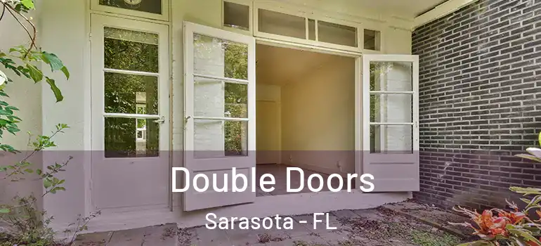  Double Doors Sarasota - FL