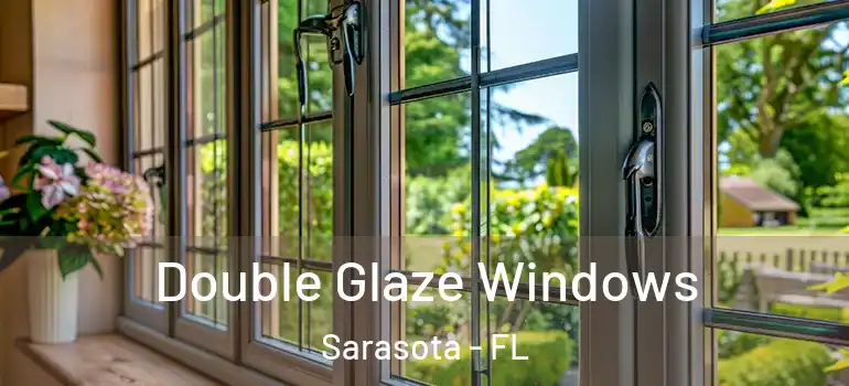  Double Glaze Windows Sarasota - FL