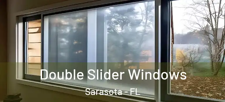  Double Slider Windows Sarasota - FL