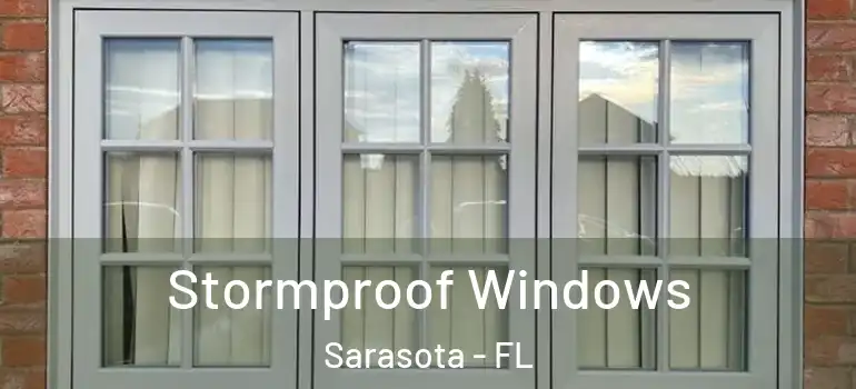  Stormproof Windows Sarasota - FL