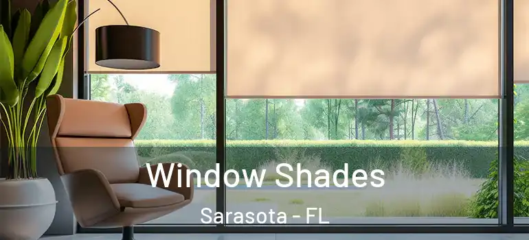  Window Shades Sarasota - FL